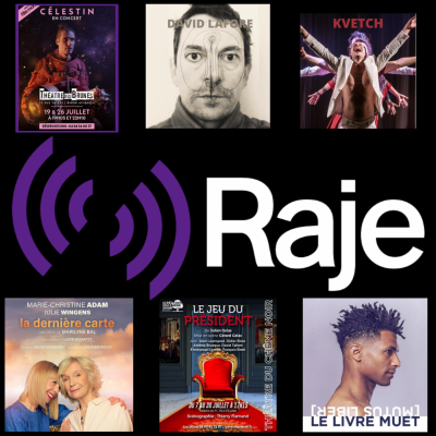 [RAJE fait son festival] : Jour 19 d’interview du Festival OFF